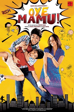 Oye Mamu! (2021) Hindi Full Movie 480p - 720p - 1080p