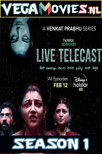 Live Telecast (2021) Season 1 Hindi Complete Hotstar Specials Series 480p - 720p HDRip