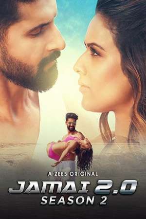 Jamai 2.0 (2021) Season 2 Hindi Complete ZEE5 Original WEB Series 480p - 720p HDRip