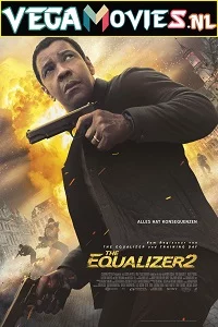 The Equalizer 2 (2018) Dual Audio {Hindi-English} 480p - 720p - 1080p