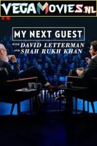 My Next Guest with David Letterman and Shah Rukh Khan (2019) Dual Audio {Hindi-English} 480p - 720p