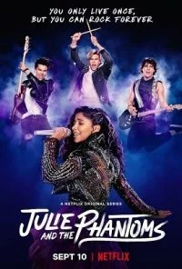 Julie and the Phantoms (2020) Season 1 Hindi Complete Netflix WEB Series 480p - 720p WEB-DL