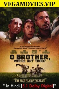 O Brother, Where Art Thou (2000) Dual Audio {Hindi-English} 480p - 720p - 1080p