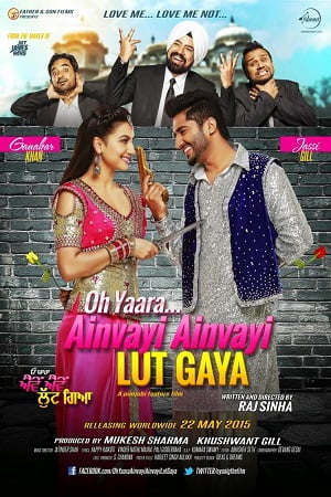 Oh Yaara Ainvayi Ainvayi Lut Gaya (2015) Hindi Full Movie 480p - 720p