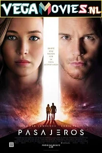 Passengers (2016) Dual Audio {Hindi-English} 480p - 720p - 1080p - 2160p