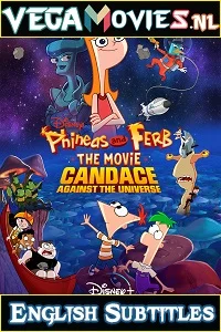 Phineas and Ferb The Movie: Candace Against the Universe (2020) English 480p - 720p