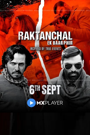Raktanchal Ek Baar Phir (2024) MX WEB-DL Hindi 480p 720p - 1080p Download