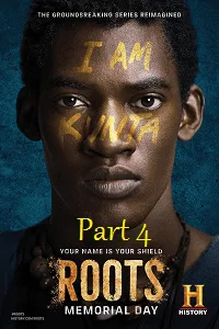 Roots – Part 4 (2016) Hindi Dubbed Full Movie 480p - 720p