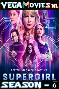 Supergirl (2021) [S06E20 Added] English With Subtitles 480p - 720p