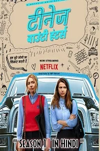 Teenage Bounty Hunters Season 1 Hindi Dubbed Complete Netflix Web Series 480p - 720p