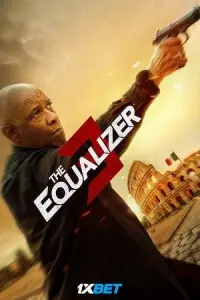 The Equalizer 3 (2023) WEB-DL Dual Audio [Hindi (ORG-Line) & English] 480p - 720p - 1080p