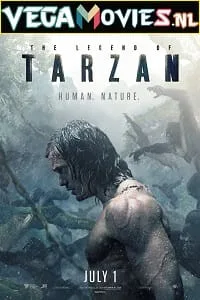 The Legend of Tarzan (2016) Dual Audio {Hindi-English} 480p - 720p - 1080p