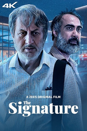 The Signature (2024) ZEE5 WEB-DL Hindi Full Movie 480p - 720p - 1080p - 2160p 4K