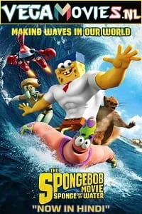 The SpongeBob Movie: Sponge Out of Water (2015) Dual Audio {Hindi-English} 480p - 720p - 1080p