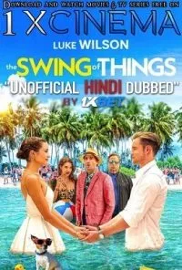 The Swing of Things (2020) Dual Audio {Hindi-English} 720p BRRip