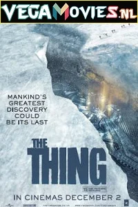 The Thing (2011) Dual Audio {Hindi-English} 480p - 720p - 1080p