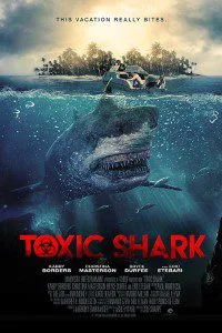 Toxic Shark (2017) Dual Audio {Hindi-English} 480p - 720p