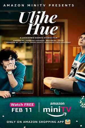 Uljhe Hue (2022) Season 1 Hindi [Prime Video] WEB Series 480p - 720p WEB-DL