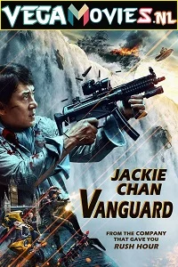 Vanguard (2020) Dual Audio {Hindi-English} 480p - 720p - 1080p