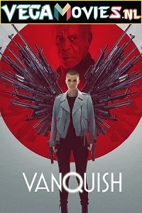 Vanquish (2021) English Full Movie 480p - 720p - 1080p