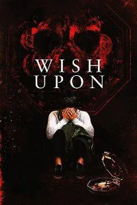 Wish Upon (2017) Dual Audio {Hindi-English} 480p - 720p