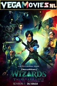 Wizards: Tales of Arcadia (2020) Season 1 Dual Audio {Hindi-English} Netflix WEB Series 720p HDRip