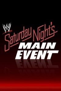 WWE Saturday Night’s (18th-July 2026) Dual Audio {Hindi-English) Main Event PPV Live 480p 720p 1080p WEB-DL